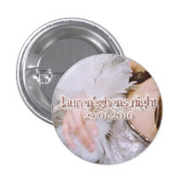 Lauren's Hens Night badges Pins