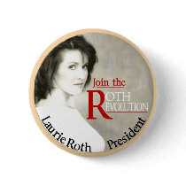 Laurie Roth for President 2012 Pins