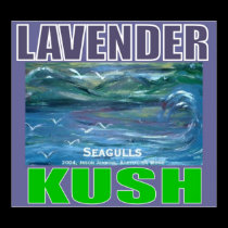 LAVENDER KUSH posters