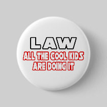 Law...Cool Kids Pin