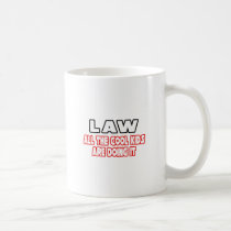 Law...Cool Kids Coffee Mug