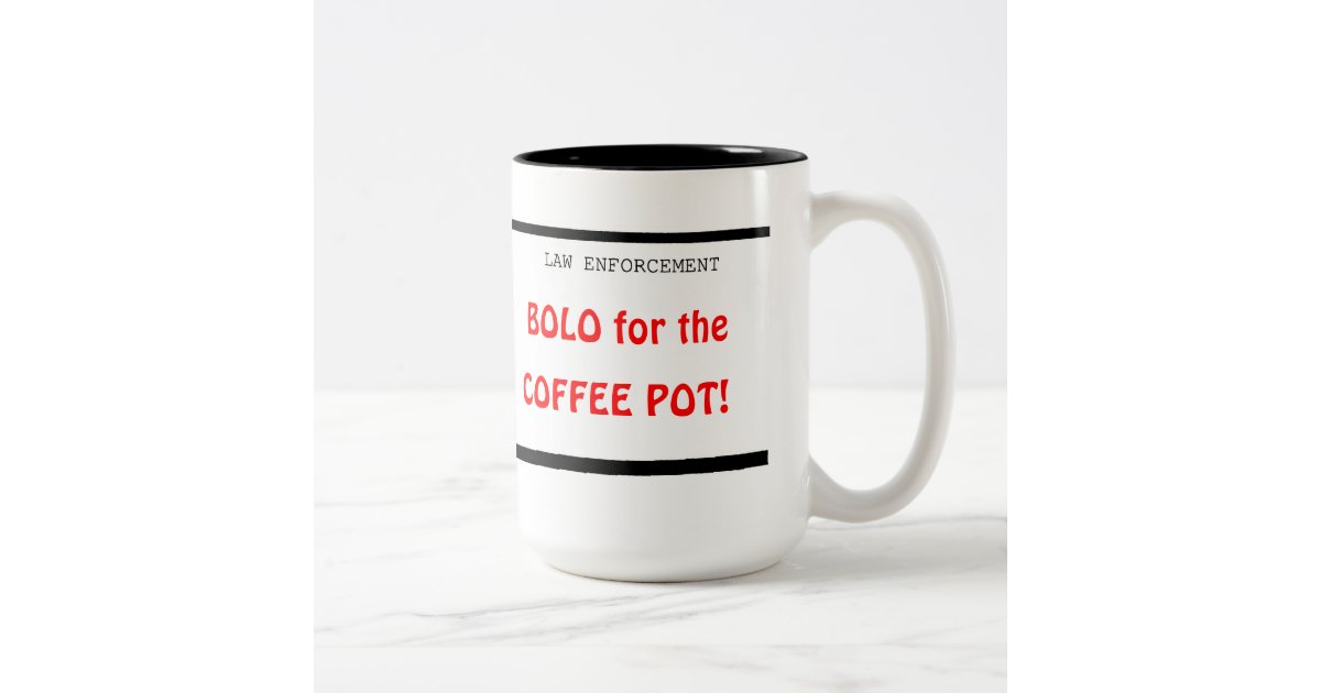 law-enforcement-bolo-mug-zazzle