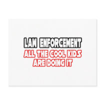 Law Enforcement...Cool Kids postcards