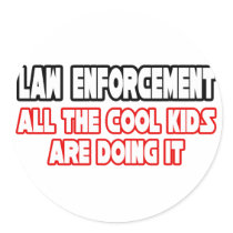 Law Enforcement...Cool Kids stickers by PoliceOfficer_Shirts Law Enforcement...Cool Kids stickers