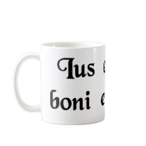 Law is the art of the good and the just. mug