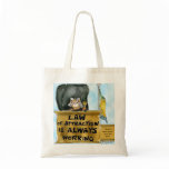 Law of Attraction Always Working Tote Bag