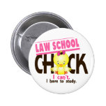 Law School Chick 1 Pinback Buttons