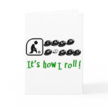 Lawn Bowls -It's How I Roll cards