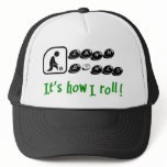 Lawn Bowls -It's How I Roll hats