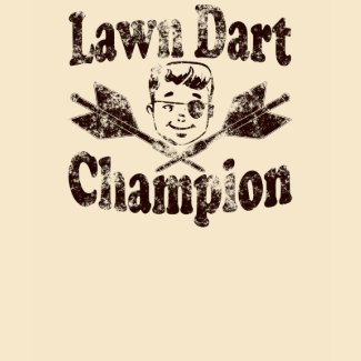 Lawn Dart Champion shirt