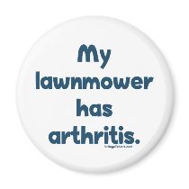 Lawnmower Has Arthritis