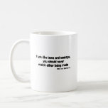 Quote Mugs, Quote Coffee Mugs, Quote Steins Quote Mugs, Quote Coffee Mugs, Quote Steins
