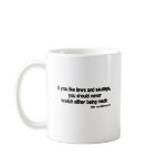 Laws and Sausage quote Mug