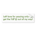 Laws of the Left Lane Bumper Sticker bumper stickers