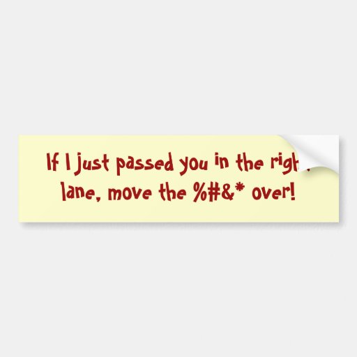 Laws of the Left Lane Bumper Sticker Zazzle