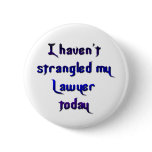 Lawyer copy pinback buttons