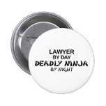 Lawyer Deadly Ninja by Night Pin