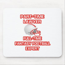 Lawyer .. Fantasy Football Expert Mouse Pad