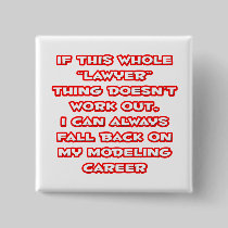 Lawyer Humor ... Modeling Career Pins
