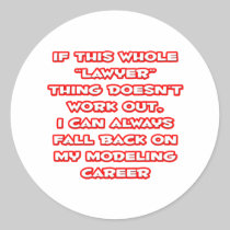 Lawyer Humor ... Modeling Career Stickers