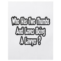 Lawyer Joke...Two Thumbs Flyer