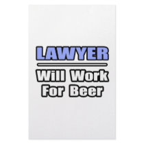 Lawyer...Will Work For Beer stationery by lawyershirts Lawyer...Will Work For Beer stationery