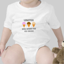 Lawyer ... Will Work For Ice Cream Bodysuits