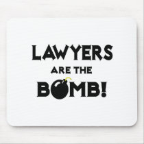 Lawyers Are The Bomb! Mouse Pad