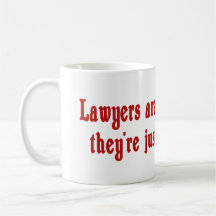 Lawyers Aren't Opinionated Mug