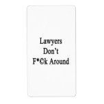 Lawyers Don't Fuck Around Personalized Shipping Label