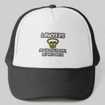 Lawyers...Like Regular People, Only Smarter Hat