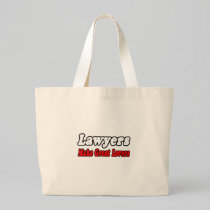 Lawyers Make Great Lovers Tote Bag