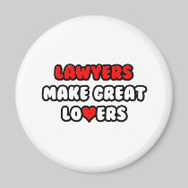 Lawyers Make Great Lovers Refrigerator Magnets
