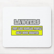 Lawyers...Much Smarter Mouse Pads