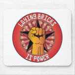 Laying Bricks Is Power Mouse Mat