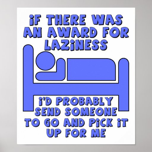 Lazy Award Funny Poster Zazzle