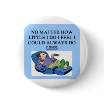 lazy guy buttons