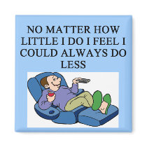 lazy guy magnets
