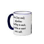 "Lazy" mug