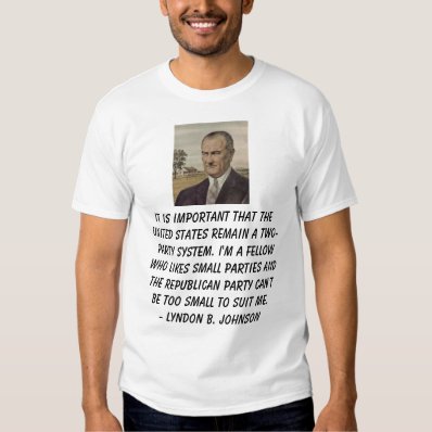 LBJ on the Republican Party T-shirt