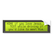 LCD_panel, HONK if you love Jesus... Bumper Sticker