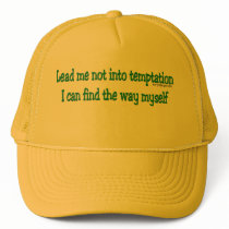 Lead me not into temptation hats by ironydesign Lead me not into temptation hats