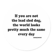 Lead Sled Dog quote stickers