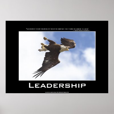 Leadership Motivational Posters on Leadership Bald Eagle Motivational Photo Poster From Zazzle Com