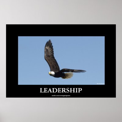 Eagle Motivational Poster on Leadership Bald Eagle Motivational Poster From Zazzle Com