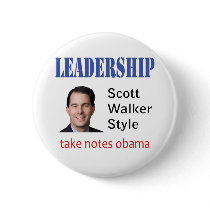 Leadership: Scott Walker style Pinback Button