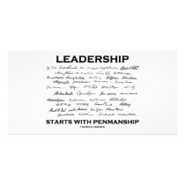 Leadership Starts With Penmanship (Signatures) Photo Greeting Card