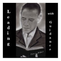 Leading with Guidance posters