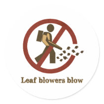 leaf blowers blow sticker