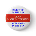 Lean Manufacturing buttons by HankMorgan Lean Manufacturing buttons
